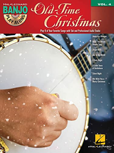 Old-Time Christmas: Banjo Play-Along Volume 4 (Banjo Play-Along, 4, Band 4)