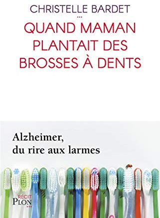 Quand maman plantait des brosses à dents