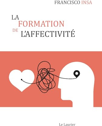 La formation de l'affectivité