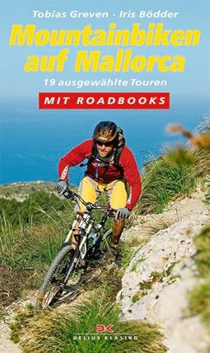 Mountainbiken auf Mallorca: 19 ausgewählte Touren / Mit Roadbooks
