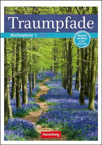 Traumpfade Kalender 2021: Wochenplaner, Weisheit der Woche auf der Rückseite