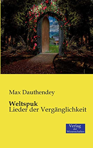 Weltspuk: Lieder der Vergänglichkeit