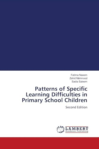Patterns of Specific Learning Difficulties in Primary School Children: Second Edition