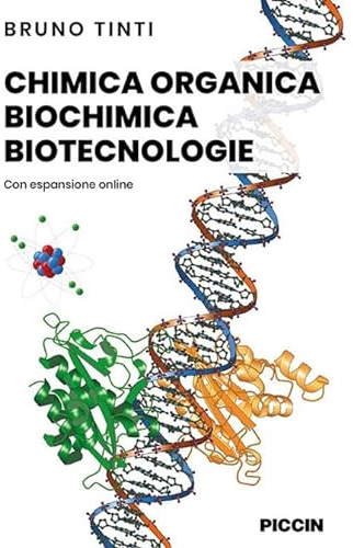 Chimica organica, biochimica, biotecnologie. Per le Scuole superiori. Con aggiornamento online