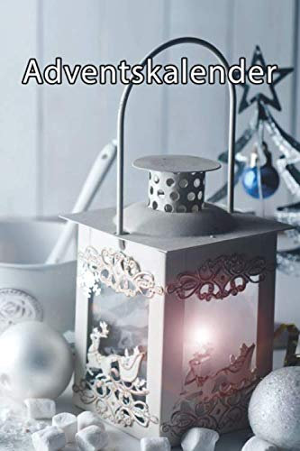 Adventskalender: Mein persönlicher Adventskalender für Dich | Zum Ausfüllen und Verschenken | 24 Tage von mir für dich | Was ich an dir mag | Softcover | DIN A5 | 60 Seiten