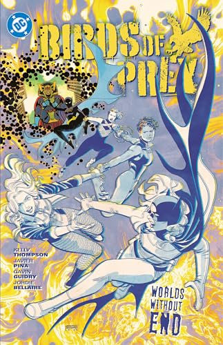 Birds of Prey 2: Birds of Prey Vol. 2 Worlds Without End