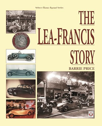 The Lea-Francis Story (Classic Reprint)