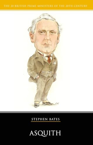 Asquith (British Prime Ministers)