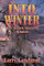 Into Winter: The Armed Invasion (Four Seasons, Band 3)