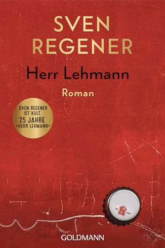 Herr Lehmann: Ein Roman (Die Herr-Lehmann-Reihe, Band 1)