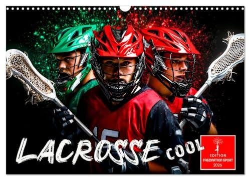 Lacrosse cool (Wandkalender 2026 DIN A3 quer), CALVENDO Monatskalender: Ein atemberaubender Sport erobert die Welt. (CALVENDO Sport)