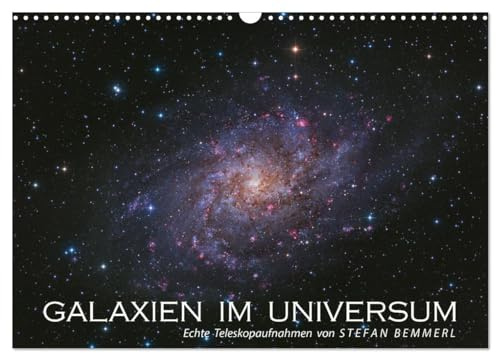 Galaxien im Universum (Wandkalender 2026 DIN A3 quer), CALVENDO Monatskalender: Beeindruckende Aufnahmen durch´s Teleskop zeigen echte Bilder von Galaxien im Weltall (CALVENDO Wissenschaft)