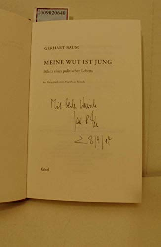 Meine Wut ist jung: Bilanz eines politischen Lebens