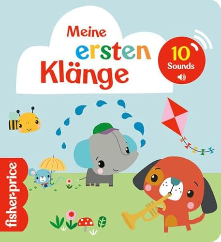 Meine ersten Klänge (Fisher Price): Erstes Soundbuch für Kleinkinder, farbenfroher Hörspaß mit 10 Sounds von Fisher-Price | Ab 12 Monaten | Mit praktischen An-/Ausschalter