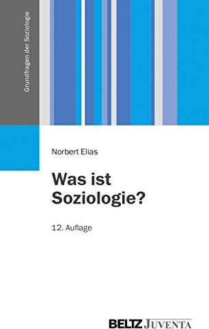 Was ist Soziologie?: Grundfragen der Soziologie