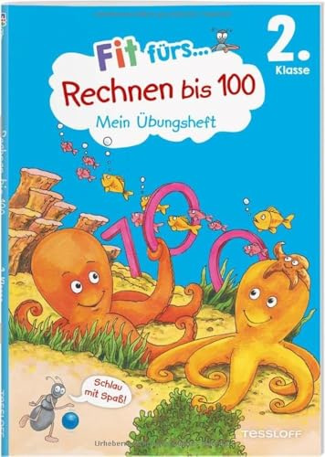 Fit fürs Rechnen bis 100 2. Klasse. Mein Übungsheft / Fit für die Schule / Mit separatem Lösungsteil / An den Lehrplänen orientiert, von Lehkräften ... üben (Fit für die Schule Mein Übungsheft)