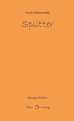 Splitter: Kurzgeschichten