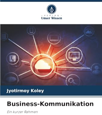 Business-Kommunikation: Ein kurzer Rahmen