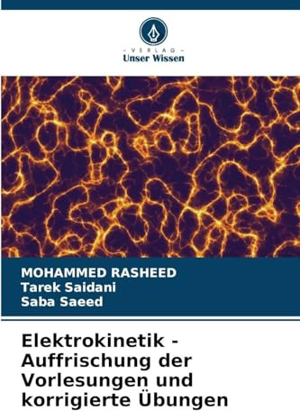 Elektrokinetik - Auffrischung der Vorlesungen und korrigierte Übungen
