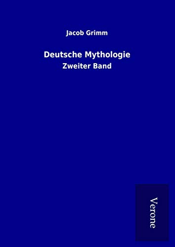 Deutsche Mythologie: Zweiter Band