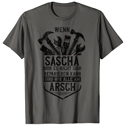 Sascha Vorname Name Lustiges Sascha T-Shirt