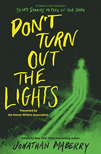Don’t Turn Out the Lights: A Tribute to Alvin Schwartz's Scary Stories to Tell in the Dark