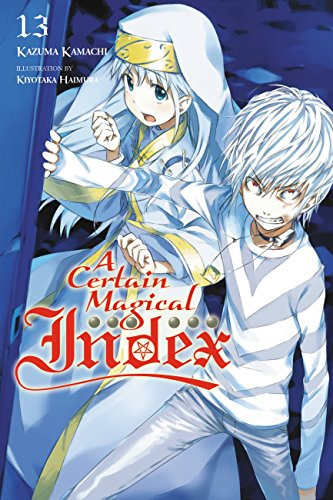 A Certain Magical Index, Vol. 13 (light novel) (Volume 13)