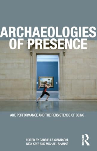 Archaeologies of Presence