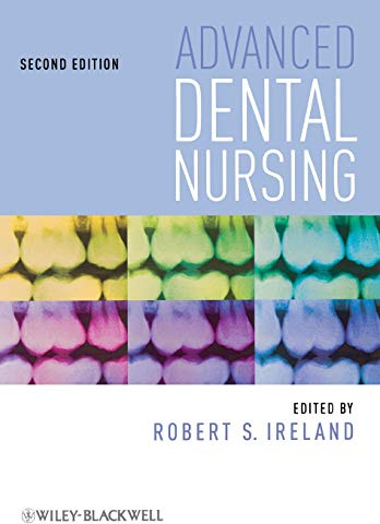 Advanced Dental Nursing, 2nd Edition