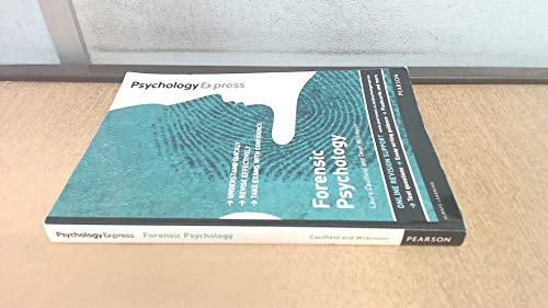 Psychology Express: Forensic Psychology: (Undergraduate Revision Guide)