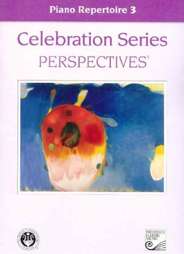 Piano Repertoire 3 (Celebration Series Perspectives®)