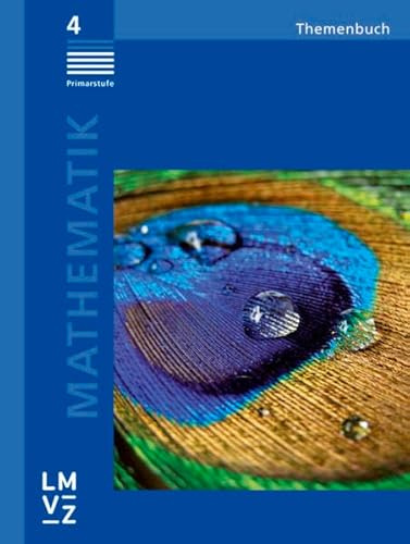 Mathematik 4 Primarstufe / Themenbuch