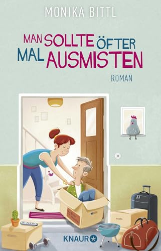 Man sollte öfter mal ausmisten: Roman. Ein tragikomischer Roman über den Wert von Ehe und Familie