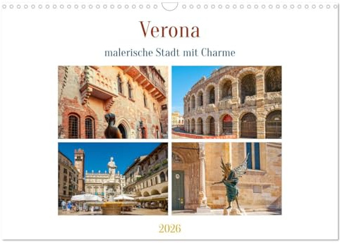 Verona - malerische Stadt mit Charme (Wandkalender 2026 DIN A3 quer), CALVENDO Monatskalender: Eine der romantischsten Städte Italiens liegt in der Region Venetien. (CALVENDO Orte)