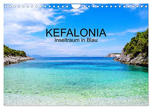 Kefalonia, Inseltraum in Blau (Wandkalender 2026 DIN A4 quer), CALVENDO Monatskalender: Kefalonia ist noch ein wahrer Geheimtipp für Griechenlandfans. (CALVENDO Orte)