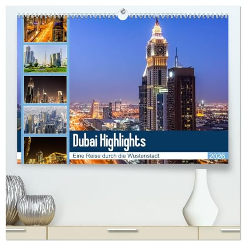 Dubai Highlights (hochwertiger Premium Wandkalender 2026 DIN A2 quer), Kunstdruck in Hochglanz: Eine Rundreise durch Dubai City bei Tag und Nacht (CALVENDO Orte)