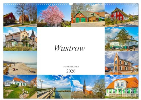 Wustrow Impressionen (Wandkalender 2026 DIN A2 quer), CALVENDO Monatskalender: Zwölf einmalig schöne Bilder des Ostseestädtchens Wustrow (CALVENDO Orte)