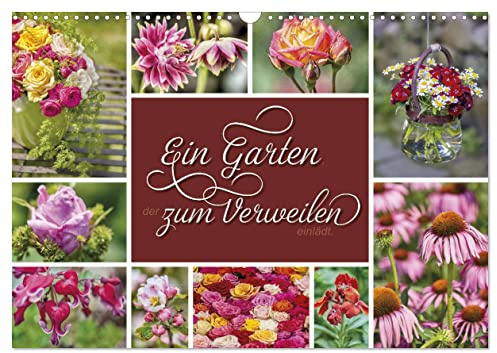 Ein Garten, der zum Verweilen einlädt (Wandkalender 2026 DIN A3 quer), CALVENDO Monatskalender: Für Blumenliebhaber und Gartenfreunde ... (CALVENDO Natur)
