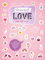 Stickerbuch Love I Über 1000 Sticker: Extra: zahlreiche Vorlagen für Kalender, Bullet Journal, Tagebuch & Co.