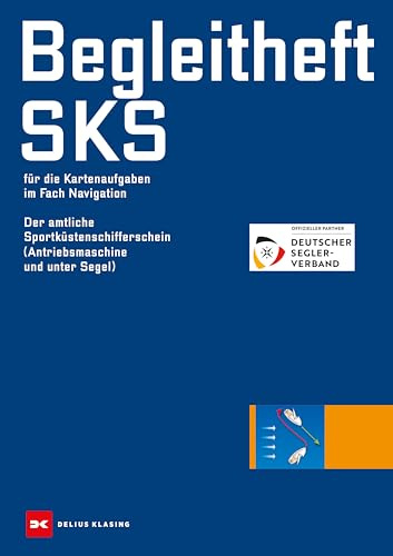 Begleitheft SKS: für die Kartenaufgaben im Fach Navigation