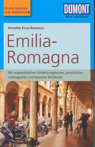 DuMont Reise-Taschenbuch Reiseführer Emilia-Romagna: mit Online Updates als Gratis-Download