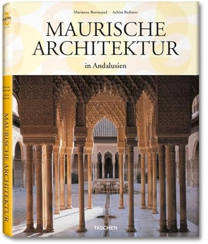 Maurische Architektur: 25 Jahre TASCHEN