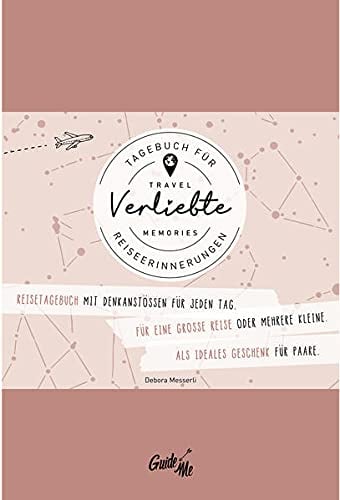 GuideMe Reisetagebuch Travel Memories „Verliebte“: Tagebuch zum Ausfüllen für Paare mit inspirierenden Fragen, personalisierbarem Hardcover-Einband & Lesebändchen (GuideMe Reiseführer)