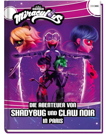 Miraculous: Die Abenteuer von Shadybug und Claw Noir in Paris: Geschichtenbuch