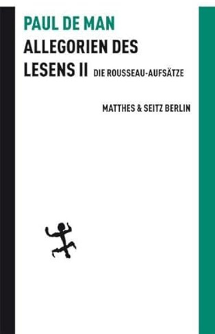 Allegorien des Lesens 2: Die Rousseau-Aufsätze (Batterien)