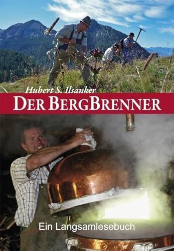 Der Bergbrenner: Ein Langsamlesebuch