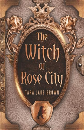 The Witch of Rose City