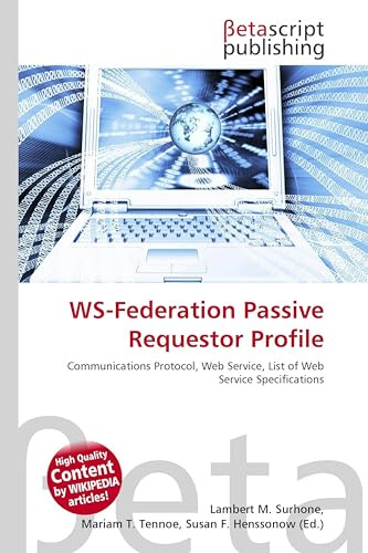 WS-Federation Passive Requestor Profile: Communications Protocol, Web Service, List of Web Service Specifications