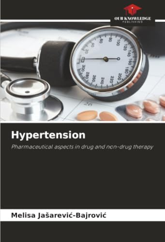Hypertension: Pharmaceutical aspects in drug and non-drug therapy