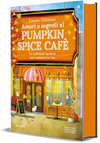 Amori e segreti al Pumpkin Spice Cafè (Anagramma)